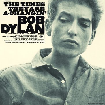 The times they are a changin' Bob Dylan