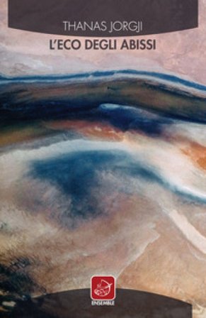 L'eco degli abissi Thanas Jorgji