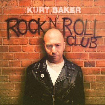 Rock 'n' roll club KURT BAKER