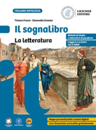 Il sognalibro. Diventare lettori e lettrici scoprirsi scrittori e scrittrici. La letteratura. Per la Scuola media. Con e-book. Con espansione online 
