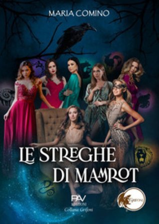 Le streghe di Mamrot Maria Comino