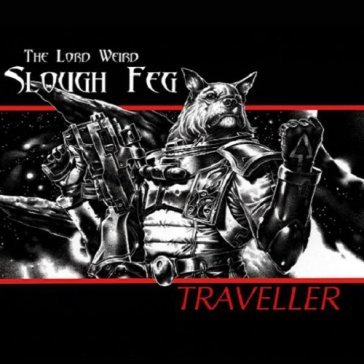 Traveller LORD WEIRD SLOUGH FE