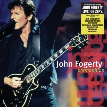 Premonition (live 1997) John Fogerty