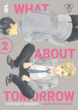 What about tomorrow. Ashita wa docchida!. Vol. 2 Kotetsuko Yamamoto