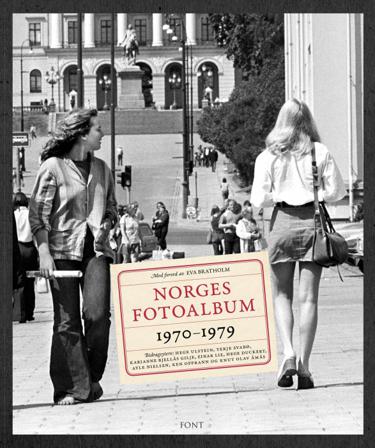 Norges fotoalbum 1970-1979 - Bok av Knut Olav Åmås, Hege Duckert, m.fl. - Hardback