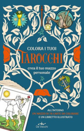 Colora i tuoi tarocchi. Crea il tuo mazzo personale. Ediz. a colori. Con 78 Carte Tania Ahsan