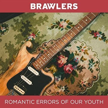 Romantic errors of our youth BRAWLERS