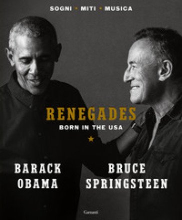 Renegades. Born in the USA Barack Obama