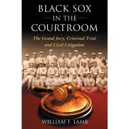 Black Sox in the Courtroom (häftad, eng)