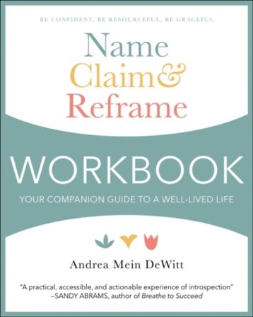 Name, Claim & Reframe Workbook