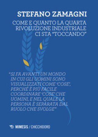 Come e quanto la quarta rivoluzione industriale ci sta «toccando» Stefano Zamagni