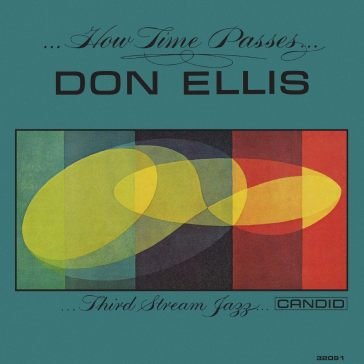 How time passes Don Ellis