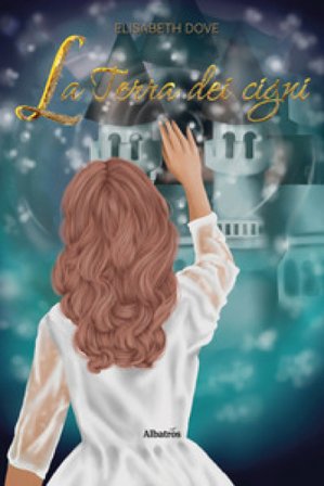 La terra dei cigni Elisabeth Dove