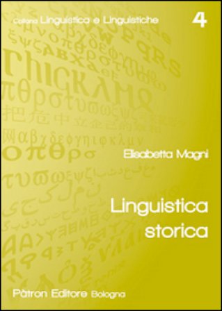 Linguistica storica Elisabetta Magni