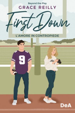 L'amore in contropiede. First down Grace Reilly