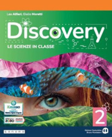 Discovery. Le scienze in classe. Per la Scuola media. Con e-book. Con espansione online. Vol. 2 Lea Alfieri