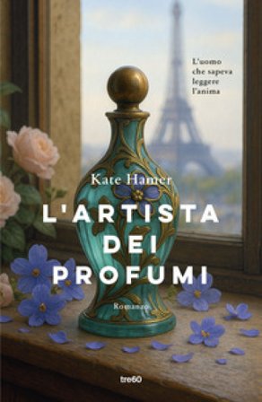 L'artista dei profumi Kate Hamer