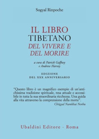 Il libro tibetano del vivere e del morire Rinpoche Sogyal