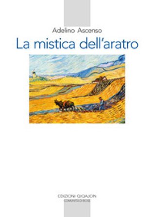 La mistica dell'aratro Adelino Ascenso
