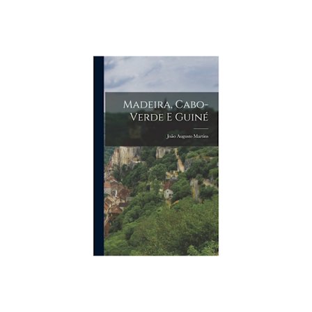 Madeira, Cabo-Verde E Guine (inbunden, por)