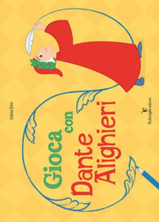 Gioca con Dante Alighieri Celina Elmi