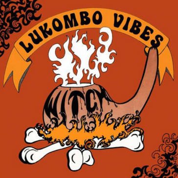 Lukombo vibes (aged copper green vinyl) Witch