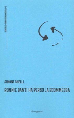 Ronnie Banti ha perso la scommessa Simone Ghelli