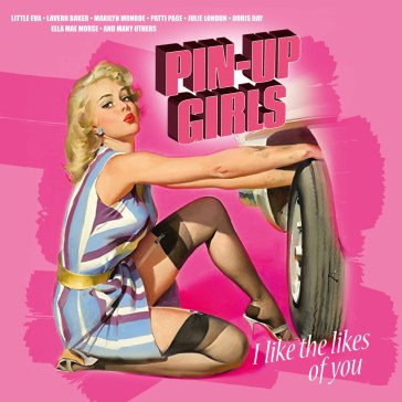 Pin-up i like the likes of you (vinyl co NA