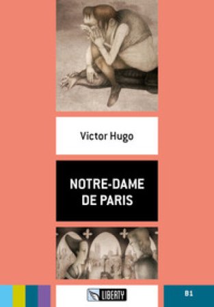 Notre-Dame de Paris. Ediz. per la scuola. Con File audio per il download Victor Hugo