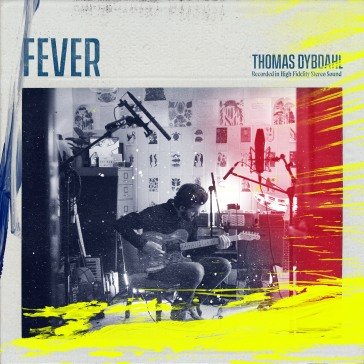 Fever Thomas Dybdahl