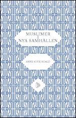 Muslimer i nya samhällen : om indivuduella och kollektiva rättigheter