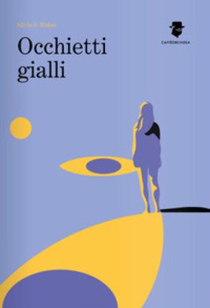 Occhietti gialli Silvia S. Rubio
