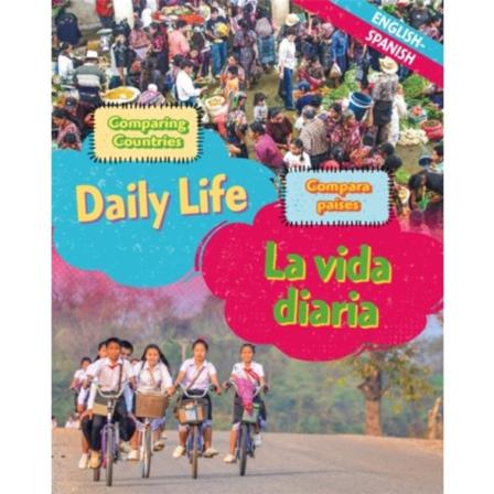 Dual Language Learners: Comparing Countries: Daily Life (English/Spanish) (inbunden, mul)