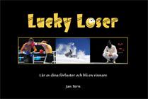 Lucky Loser : lär av dina förluster och bli en vinnare - Bok av Jan Tern - Danskt band
