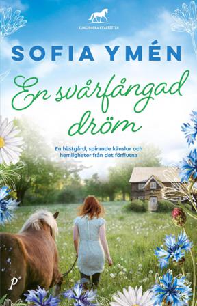 En svårfångad dröm - Bok av Sofia Ymén - Pocket