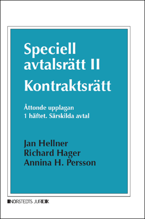 Speciell avtalsrätt II. Kontraktsrätt. 1 häftet : Särskilda avtal, ISBN: 9789139024613