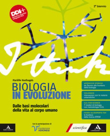 I think biologia in evoluzione. Dalle basi molecolari della vita al corpo umano. Per il 2° biennio delle Scuole superiori. Con e-book. Con espansione 
