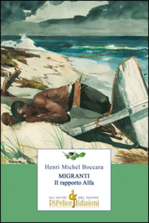 Migranti. Il rapporto Alfa Henri Michel Boccara