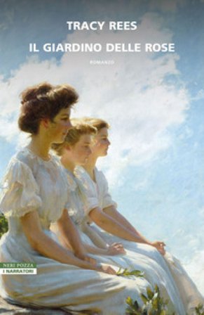 Il giardino delle rose Tracy Rees