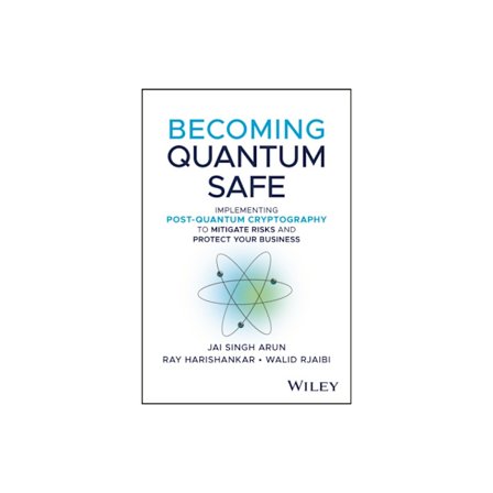 Becoming Quantum Safe (inbunden, eng)