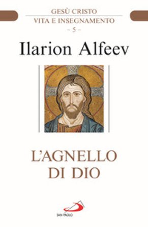 L'agnello di Dio Ilarion Alfeev