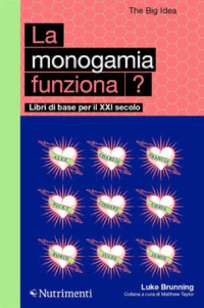 La monogamia funziona? Luke Brunning