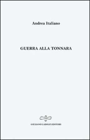 Guerra alla tonnara Andrea Italiano