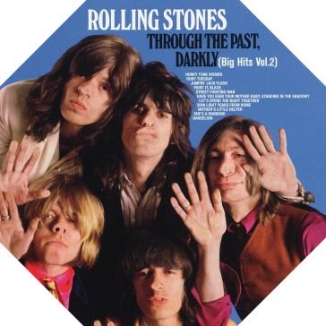 Through the past darkly us (big hits vol Rolling Stones