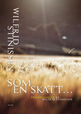 Som en skatt : predikningar av Wilfrid Stinissen - Bok av Wilfrid Stinissen - Danskt band