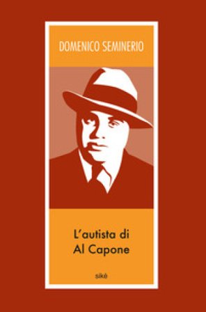 L'autista di Al Capone Domenico Seminerio