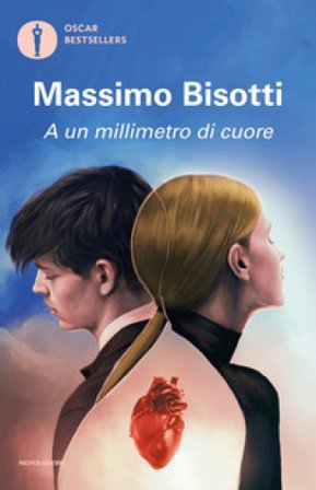 A un millimetro di cuore Massimo Bisotti