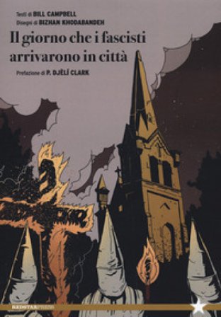 Il giorno che i fascisti arrivarono in città Bill Campbell
