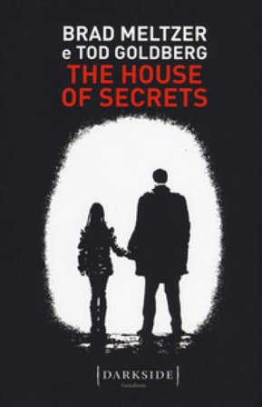 The house of secrets. Ediz. italiana Brad Meltzer