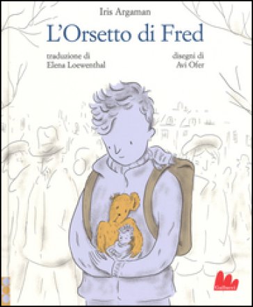 L'orsetto di Fred. Ediz. a colori Iris Argaman